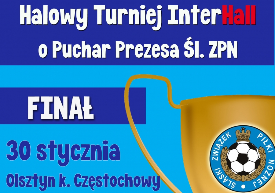 Turniej InterHall o Puchar Prezesa Śląskiego ZPN zobaczysz na ekranie