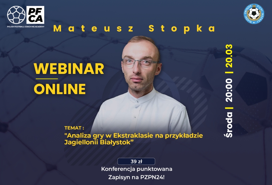 Zapraszamy na webinar z Mateuszem Stopką