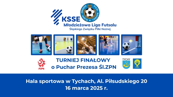 Transmisja z Finałowego Turnieju KSSE MLF o Puchar Prezesa Śl.ZPN